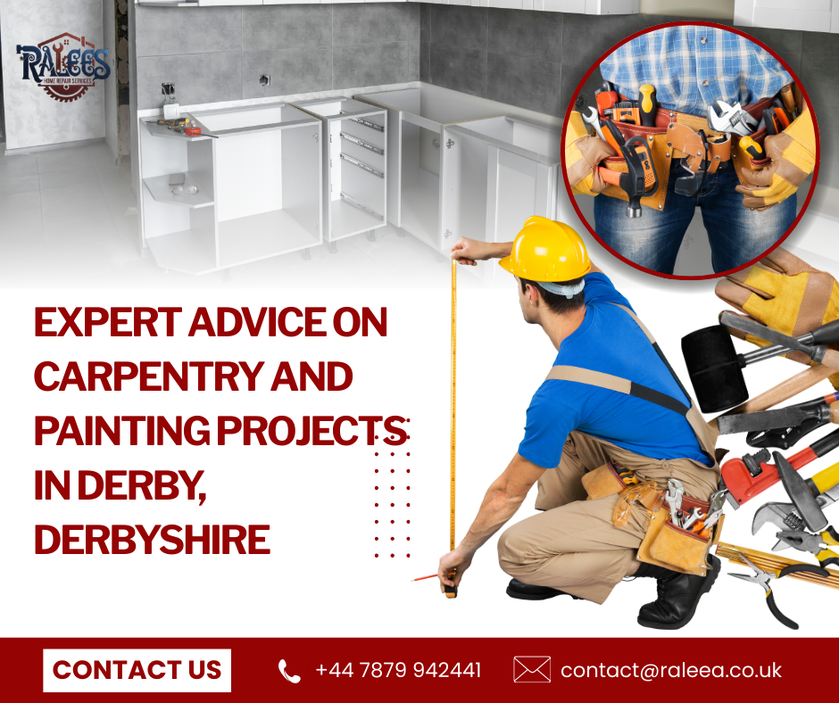 Expert Advice on Carpentry and Painting Projects in Derby, Derbyshire